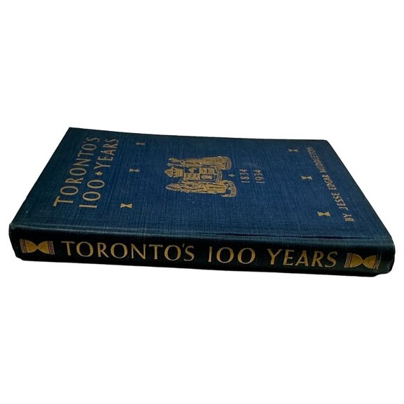 Toronto 100 Years Local History 1934 JE Middleton HC Official Centennial Book - Picture 3 of 12